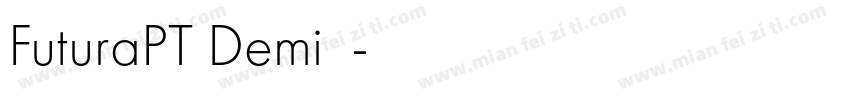 FuturaPT Demi字体字体转换